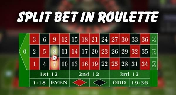 Split bet in roulette