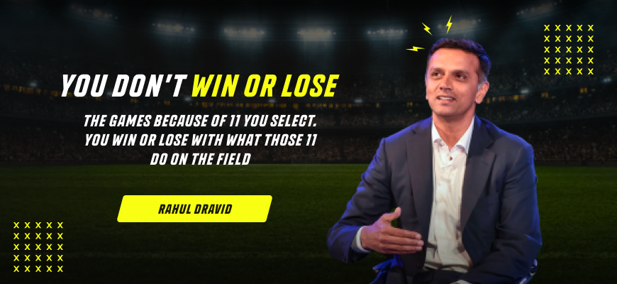 Rahul Dravid cricket quote